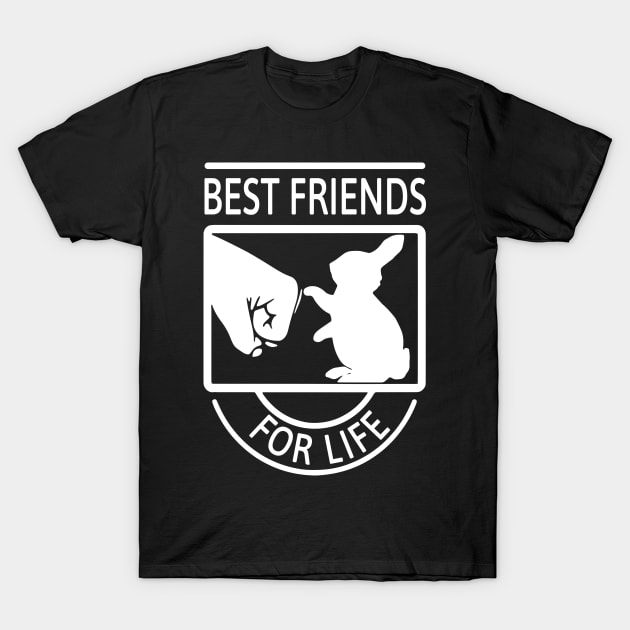 Bunny Best Friends For Life T-Shirt by xylalevans